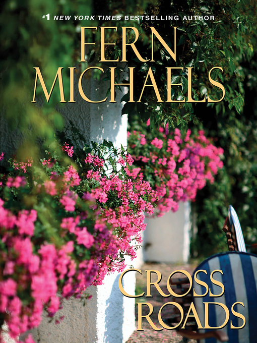 Title details for Cross Roads by Fern Michaels - Available